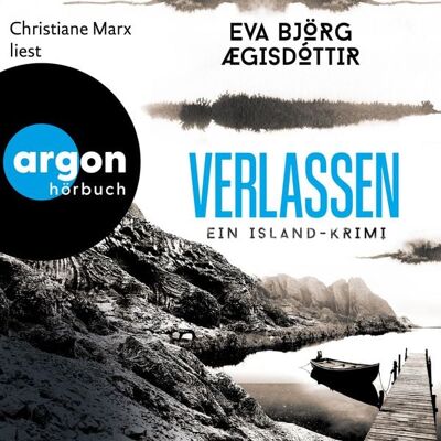 Argon Verlassen - Ein Island-Krimi Argon Verlassen - Ein Island-Krimi