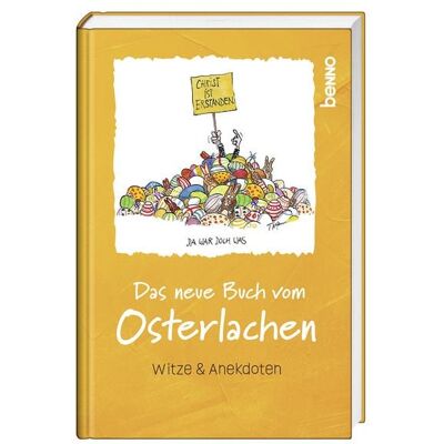 St. Benno Das neue Buch vom Osterlachen St. Benno Das neue Buch vom Osterlachen