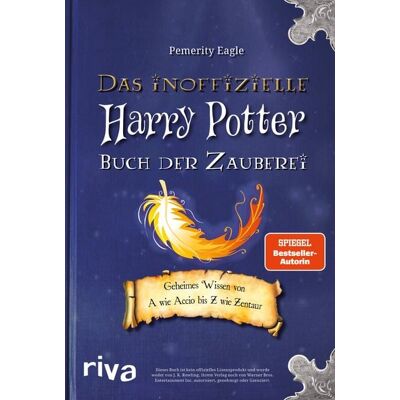 Riva Das inoffizielle Harry-Potter-Buch der Zauberei Riva Das inoffizielle Harry-Potter-Buch der Zauberei