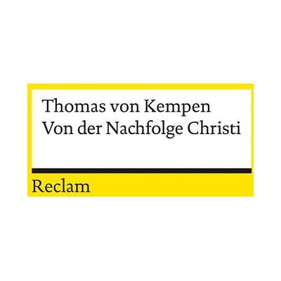 Reclam, Philipp Von der Nachfolge Christi Reclam, Philipp Von der Nachfolge Christi