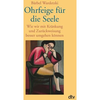 dtv Ohrfeige für die Seele dtv Ohrfeige für die Seele