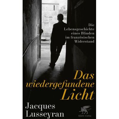 Klett Cotta Das wiedergefundene Licht Klett Cotta Das wiedergefundene Licht