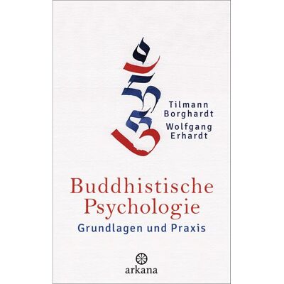 Arkana Buddhistische Psychologie Arkana Buddhistische Psychologie