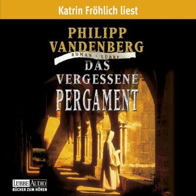 Lübbe Audio Das vergessene Pergament Lübbe Audio Das vergessene Pergament