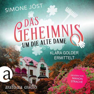 Aufbau Audio Das Geheimnis um die alte Dame Aufbau Audio Das Geheimnis um die alte Dame