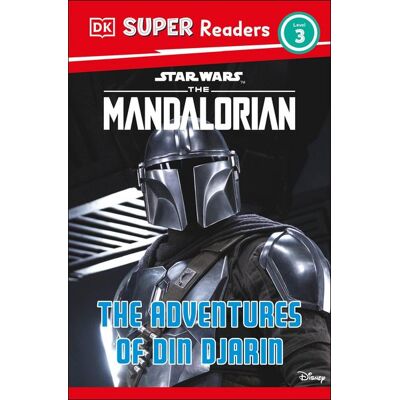Dorling Kindersley DK Super Readers Level 3 Star Wars The Mandalorian The Adventures of Din Djarin Dorling Kindersley DK Super Readers Level 3 Star Wars The Mandalorian The Adventures of Din Djarin