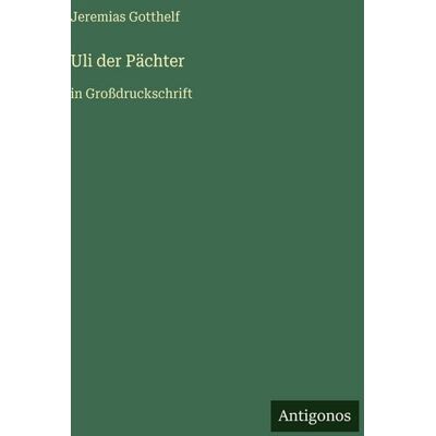 Antigonos Verlag Uli der Pächter Antigonos Verlag Uli der Pächter