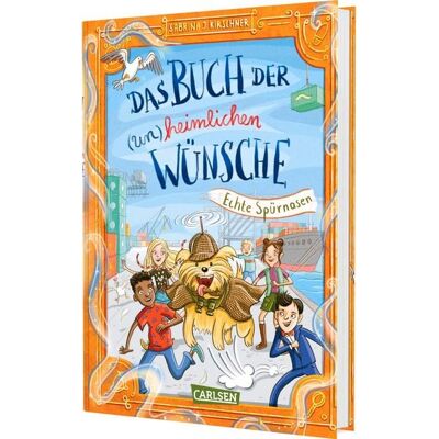 Carlsen Das Buch der (un)heimlichen Wünsche 4: Echte Spürnasen Carlsen Das Buch der (un)heimlichen Wünsche 4: Echte Spürnasen