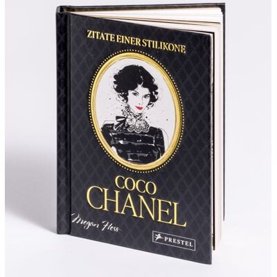 Prestel Coco Chanel - Zitate einer Stilikone Prestel Coco Chanel - Zitate einer Stilikone