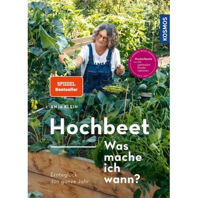 Kosmos Hochbeet - Was mache ich wann? Kosmos Hochbeet - Was mache ich wann?