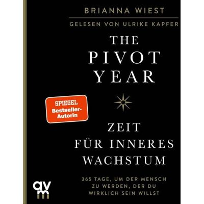 Audio Verlag München The Pivot Year – Zeit für inneres Wachstum Audio Verlag München The Pivot Year – Zeit für inneres Wachstum