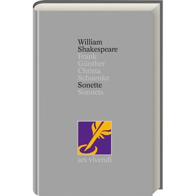 Ars vivendi Sonette / Sonnets (Shakespeare Gesamtausgabe, Band 38) - zweisprachige Ausgabe Ars vivendi Sonette / Sonnets (Shakespeare Gesamtausgabe, Band 38) - zweisprachige Ausgabe