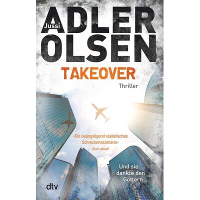 dtv TAKEOVER. Und sie dankte den Göttern ... dtv TAKEOVER. Und sie dankte den Göttern ...