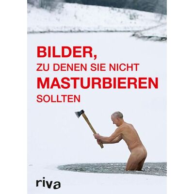Riva Bilder, zu denen Sie nicht masturbieren sollten Riva Bilder, zu denen Sie nicht masturbieren sollten