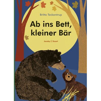 Verlagshaus Jacoby & Stuart Ab ins Bett, kleiner Bär Verlagshaus Jacoby & Stuart Ab ins Bett, kleiner Bär