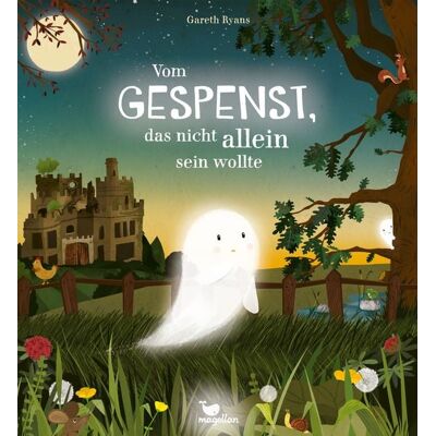 Magellan Vom Gespenst, das nicht allein sein wollte Magellan Vom Gespenst, das nicht allein sein wollte