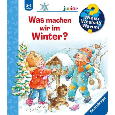 Ravensburger Verlag GmbH Was machen wir im Winter? / Wieso? Weshalb? Warum? Junior Band 58 Ravensburger Verlag GmbH Was machen wir im Winter? / Wieso? Weshalb? Warum? Junior Band 58