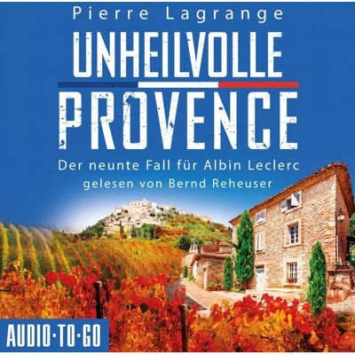 Audio-To-Go Unheilvolle Provence Audio-To-Go Unheilvolle Provence