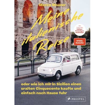 Prestel Meine italienische Reise Prestel Meine italienische Reise