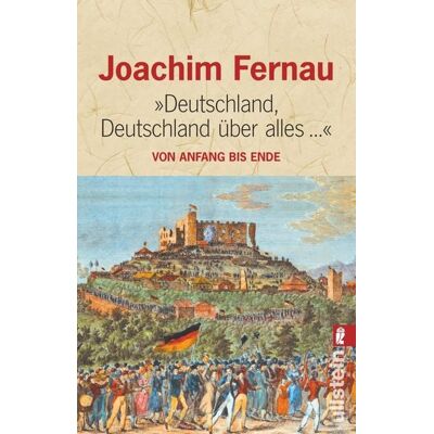 Ullstein Taschenbuch Deutschland, Deutschland über alles Ullstein Taschenbuch Deutschland, Deutschland über alles