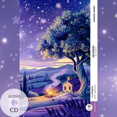 EasyOriginal Verlag Les étoiles / Die Sterne (Buch + Audio-CD) - Frank-Lesemethode - Kommentierte zweisprachige Ausgabe Französisch-Deutsch EasyOriginal Verlag Les étoiles / Die Sterne (Buch + Audio-CD) - Frank-Lesemethode - Kommentierte zweisprachige Ausgabe Französisch-Deutsch