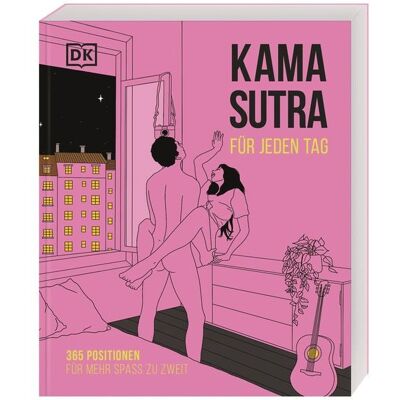 DK Verlag Dorling Kindersley Kamasutra für jeden Tag DK Verlag Dorling Kindersley Kamasutra für jeden Tag