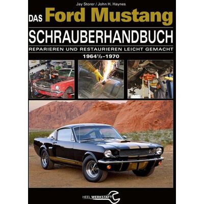 Heel Das Ford Mustang Schrauberhandbuch Heel Das Ford Mustang Schrauberhandbuch