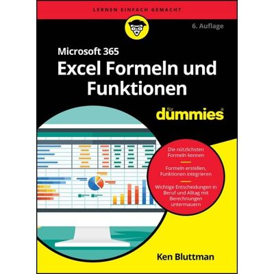 Wiley-VCH Microsoft 365 Excel Formeln und Funktionen für Dummies Wiley-VCH Microsoft 365 Excel Formeln und Funktionen für Dummies