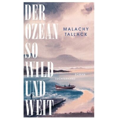 Luchterhand Der Ozean so wild und weit Luchterhand Der Ozean so wild und weit