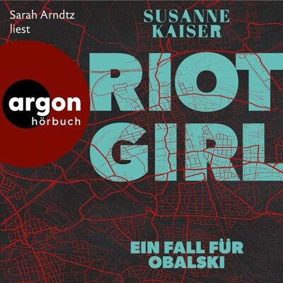 Argon Riot Girl - Ein Fall für Obalski Argon Riot Girl - Ein Fall für Obalski