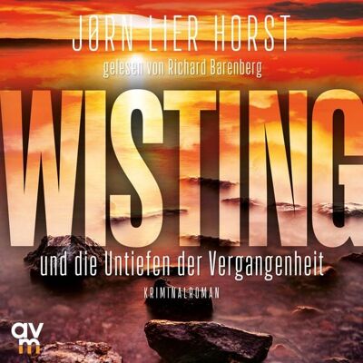 Audio Verlag München Wisting und die Untiefen der Vergangenheit Audio Verlag München Wisting und die Untiefen der Vergangenheit
