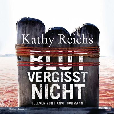 Random House Audio Blut vergisst nicht Random House Audio Blut vergisst nicht