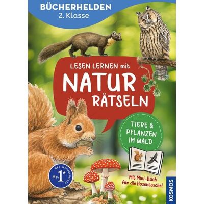 Kosmos Lesen lernen mit Naturrätseln, Bücherhelden 2. Klasse, Tiere und Pflanzen im Wald Kosmos Lesen lernen mit Naturrätseln, Bücherhelden 2. Klasse, Tiere und Pflanzen im Wald