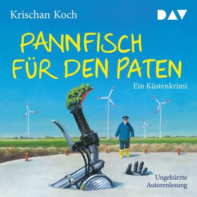 Der Audio Verlag Pannfisch für den Paten. Ein Küstenkrimi Der Audio Verlag Pannfisch für den Paten. Ein Küstenkrimi