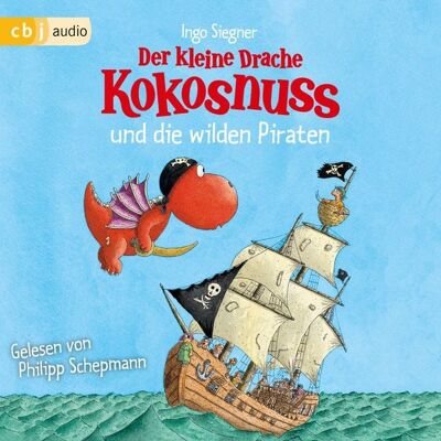 Cbj audio Der kleine Drache Kokosnuss und die wilden Piraten Cbj audio Der kleine Drache Kokosnuss und die wilden Piraten