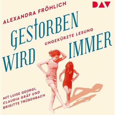 Der Audio Verlag Gestorben wird immer Der Audio Verlag Gestorben wird immer