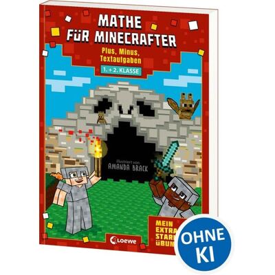 Loewe Mathe für Minecrafter - Mein extrastarkes Übungsbuch Loewe Mathe für Minecrafter - Mein extrastarkes Übungsbuch