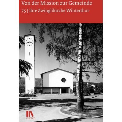 Chronos Von der Mission zur Gemeinde Chronos Von der Mission zur Gemeinde