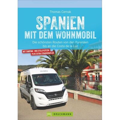 Bruckmann Spanien mit dem Wohnmobil Bruckmann Spanien mit dem Wohnmobil