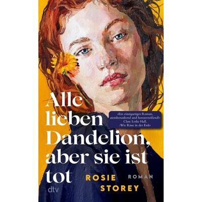 dtv Alle lieben Dandelion, aber sie ist tot dtv Alle lieben Dandelion, aber sie ist tot