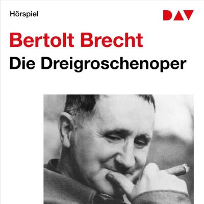 Der Audio Verlag Die Dreigroschenoper Der Audio Verlag Die Dreigroschenoper