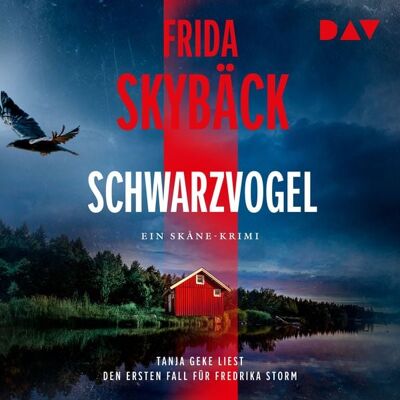 Der Audio Verlag Schwarzvogel. Der erste Fall für Fredrika Storm Der Audio Verlag Schwarzvogel. Der erste Fall für Fredrika Storm