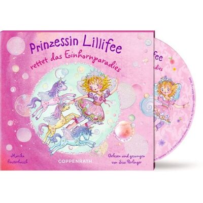 Coppenrath CD: Prinzessin Lillifee rettet das Einhornparadies Coppenrath CD: Prinzessin Lillifee rettet das Einhornparadies