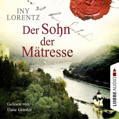 Lübbe Audio Der Sohn der Mätresse Lübbe Audio Der Sohn der Mätresse
