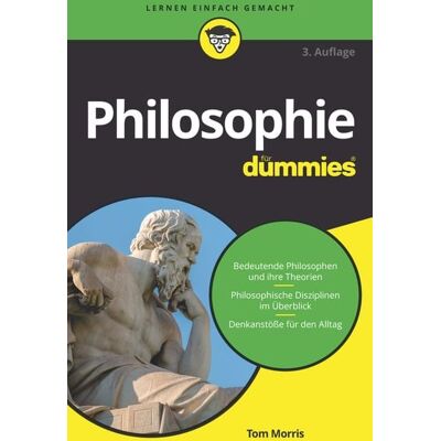 Wiley-VCH Philosophie für Dummies Wiley-VCH Philosophie für Dummies