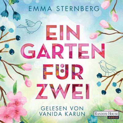 Random House Audio Ein Garten für zwei Random House Audio Ein Garten für zwei