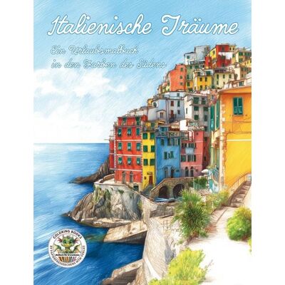 Papierfresserchens MTM-Verlag Italienische Träume - Ein Urlaubsmalbuch in den Farben des Südens Papierfresserchens MTM-Verlag Italienische Träume - Ein Urlaubsmalbuch in den Farben des Südens