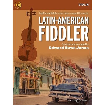 Schott Music Ltd Latin-American Fiddler - Traditional Fiddle Music from Around the World for Violin (2 Violins) and Guitar - Violin Edition Book with Audio Online Schott Music Ltd Latin-American Fiddler - Traditional Fiddle Music from Around the World for Violin (2 Violins) and Guitar - Violin Edition Book with Audio Online