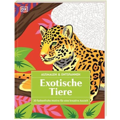DK Verlag Dorling Kindersley Ausmalen & Entspannen. Exotische Tiere DK Verlag Dorling Kindersley Ausmalen & Entspannen. Exotische Tiere
