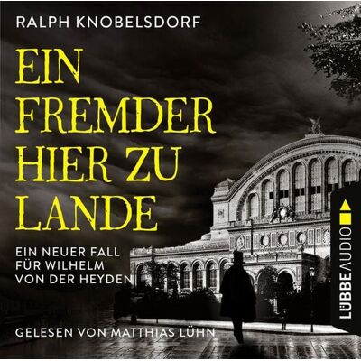Lübbe Audio Ein Fremder hier zu Lande Lübbe Audio Ein Fremder hier zu Lande